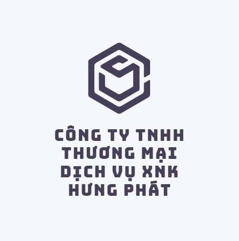 CÔNG TY TNHH THƯƠNG MẠI DỊCH VỤ XNK HƯNG PHÁT